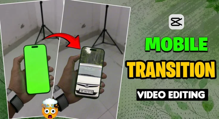 Mobile Green screen Transition Editing
